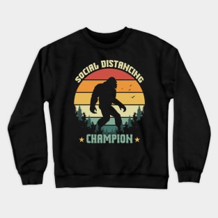 bigfoot social distancing champion Crewneck Sweatshirt